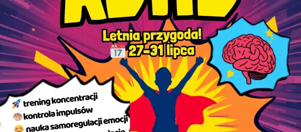 TRENING UMIEJĘTNOŚCI ADHD LATO